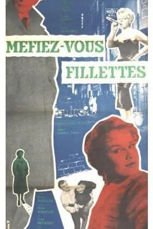 Постер к фильму Берегитесь, девочки! (1957)