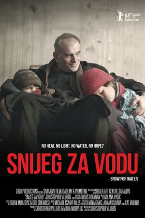 Постер к фильму Snijeg za Vodu: Snow for Water (2018)