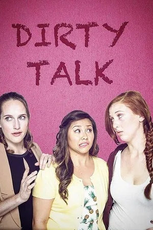 Постер к сериалу Dirty Talk (2016)