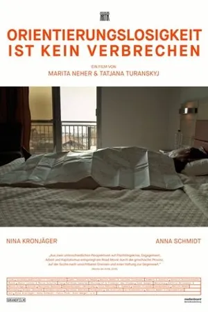 Постер к фильму Orientierungslosigkeit ist kein Verbrechen (2016)