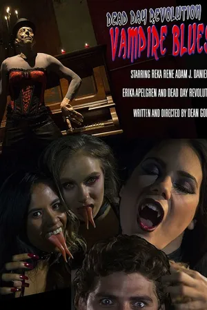 Постер к фильму Dead Day Revolution: Vampire Blues (2016)