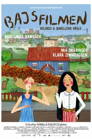 Постер к мультфильму Bajsfilmen - Dolores och Gunellens värld (2016)