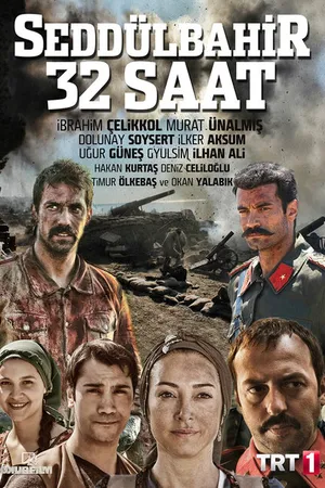 Постер к сериалу Седдулбахир 32 часа (2016)
