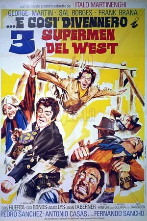 Постер к фильму ...так они стали тремя суперменами Запада (1973)