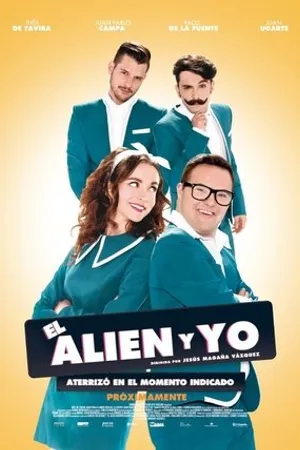 Постер к фильму El Alien y yo (2016)