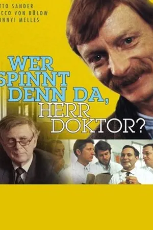 Постер к фильму Wer spinnt denn da, Herr Doktor? (1982)