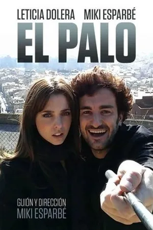 Постер к фильму El palo (2014)