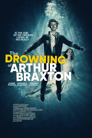 Постер к фильму Погружение Артура Брэкстона (2019)