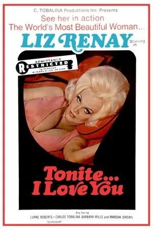 Постер к фильму Tonite... I Love You (1972)