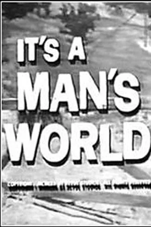 Постер к сериалу It's a Man's World (1962 - 1963)