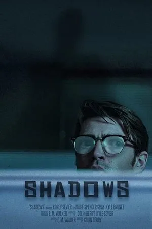 Постер к фильму Shadows (2015)