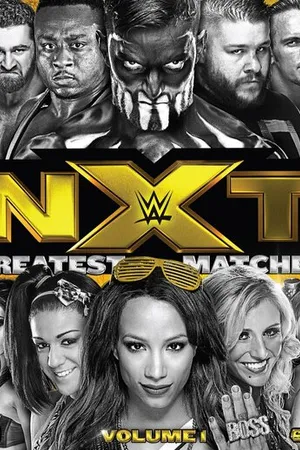 Постер к фильму NXT Greatest Matches Vol. 1 (2016)