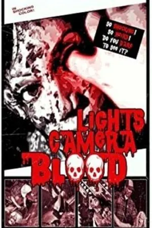 Постер к фильму Lights Camera Blood! (2015)