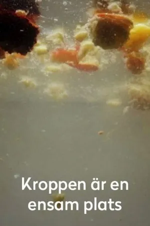 Постер к фильму Kroppen är en ensam plats (2016)