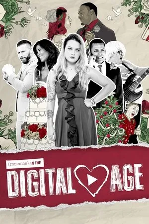 Постер к фильму Romance in the Digital Age (2017)