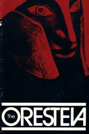 Постер к фильму Aeschylus' Oresteia (Tony Harrison Adaptation), the National Theatre (1983)