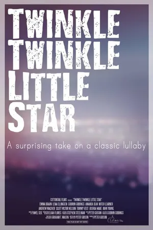 Постер к фильму Twinkle Twinkle Little Star (2016)