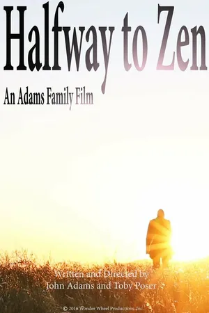 Постер к фильму Halfway to Zen (2016)