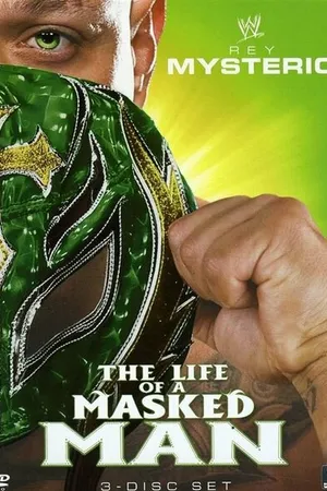 Постер к фильму WWE Рэй Мистерио: Жизнь человека в маске (2011)