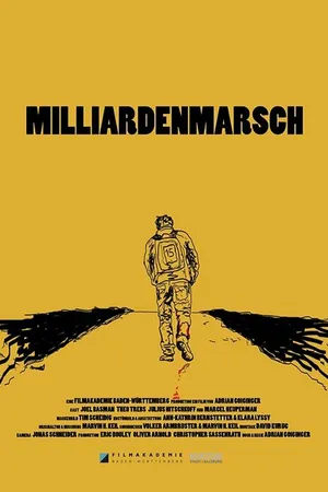 Постер к фильму Milliardenmarsch (2016)
