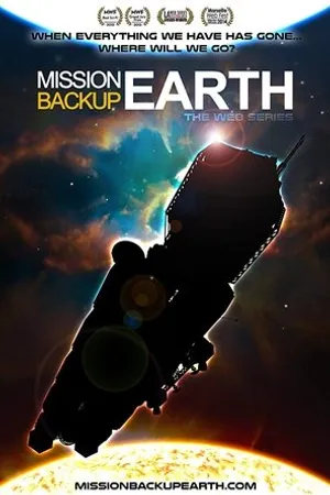 Постер к сериалу Mission Backup Earth (2013)