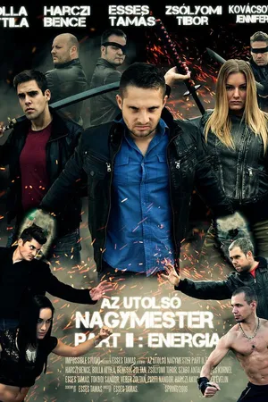 Постер к фильму Az utolsó nagymester 2 (2016)