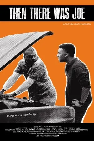 Постер к фильму Then There Was Joe (2018)