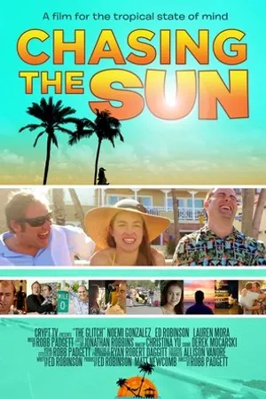Постер к фильму Chasing the Sun (2018)