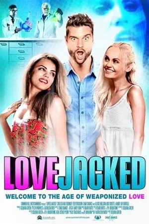 Постер к фильму Love Jacked (2018)