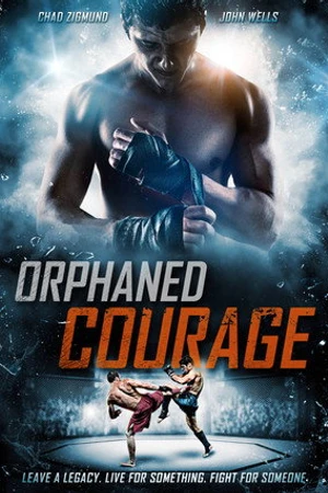 Постер к фильму Orphaned Courage (2017)