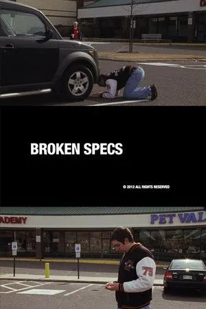 Постер к фильму Broken Specs (2012)