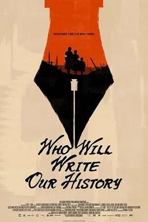 Постер к фильму Who Will Write Our History (2018)