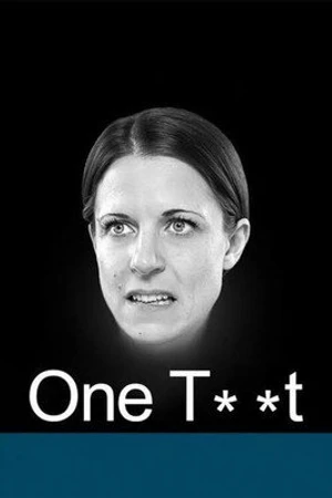 Постер к фильму One Tw*T (2016)