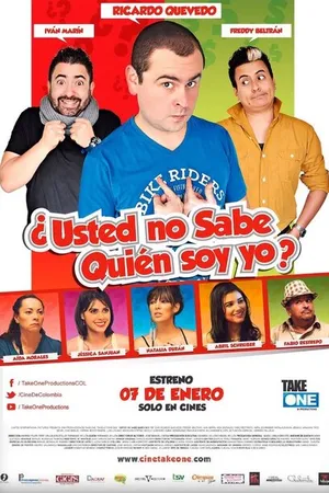 Постер к фильму Usted No Sabe Quien Soy Yo? (2016)