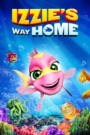 Постер к мультфильму Izzie's Way Home (2016)