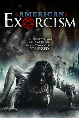 Постер к фильму Американский экзорцизм (2017)