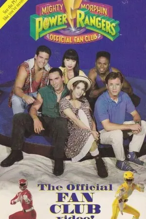 Постер к фильму Mighty Morphin Power Rangers: The Official Fan Club Video! (1994)