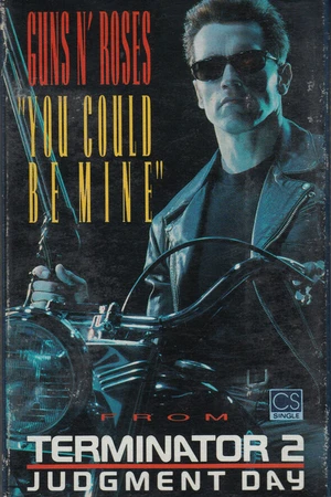 Постер к фильму Guns N' Roses: You Could Be Mine (1991)