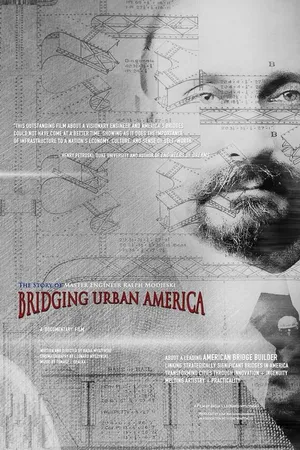 Постер к фильму Bridging Urban America: The Story of Ralph Modjeski (2016)