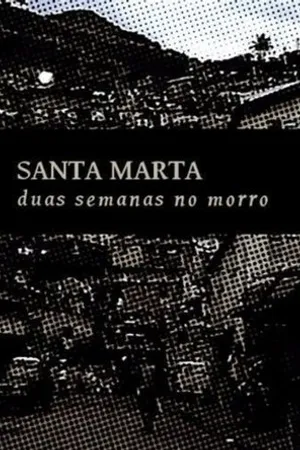 Постер к фильму Santa Marta - Duas Semanas no Morro (1987)