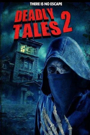 Постер к фильму Deadly Tales II (2016)