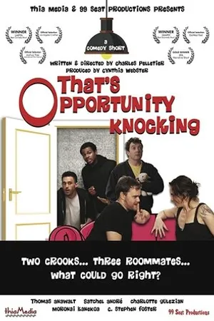 Постер к фильму That's Opportunity Knocking (2016)