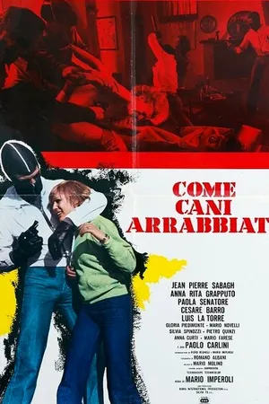 Постер к фильму Как бешеные псы (1976)