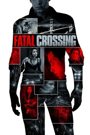 Постер к фильму Fatal Crossing (2018)