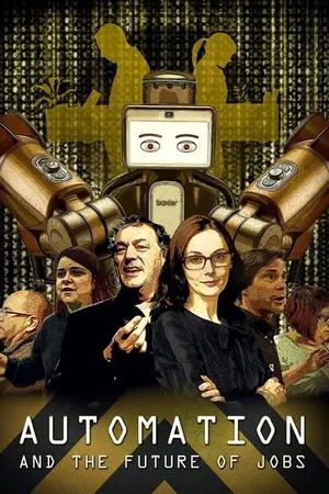 Постер к фильму Automation and the Future of Jobs (2016)