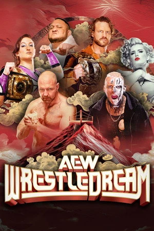 Постер к фильму AEW WrestleDream (2025)