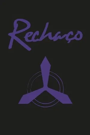 Постер к фильму Rechaço (2016)
