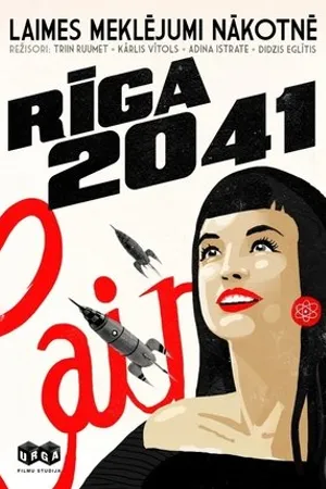 Постер к фильму Riga: 2041 3D (2015)