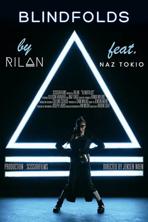 Постер к фильму Rilan Feat. Naz Tokio: Blindfolds (2016)