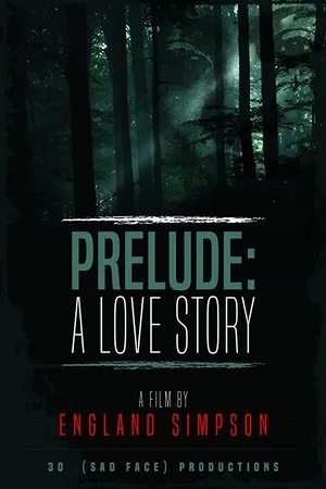 Постер к фильму Prelude: A Love Story (2017)